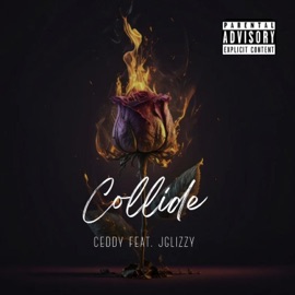 Collide (feat. Jglizzy) Ceddy