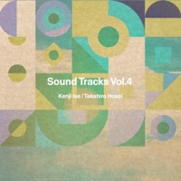 Kenji Ise  Takahiro HosaiSound Tracks Vol.4