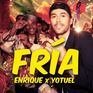 Enrique Iglesias & Yotuel - Fría - Line Dance Music