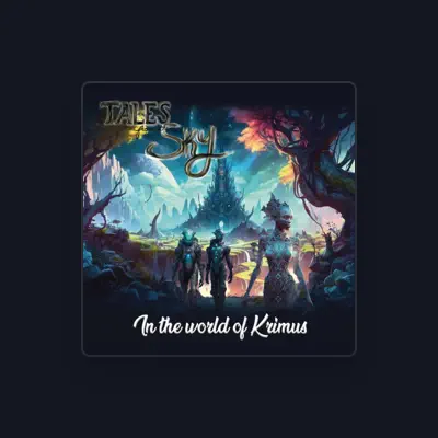 Listen to Tales from the sky, watch music videos, read bio, see tour dates & more!