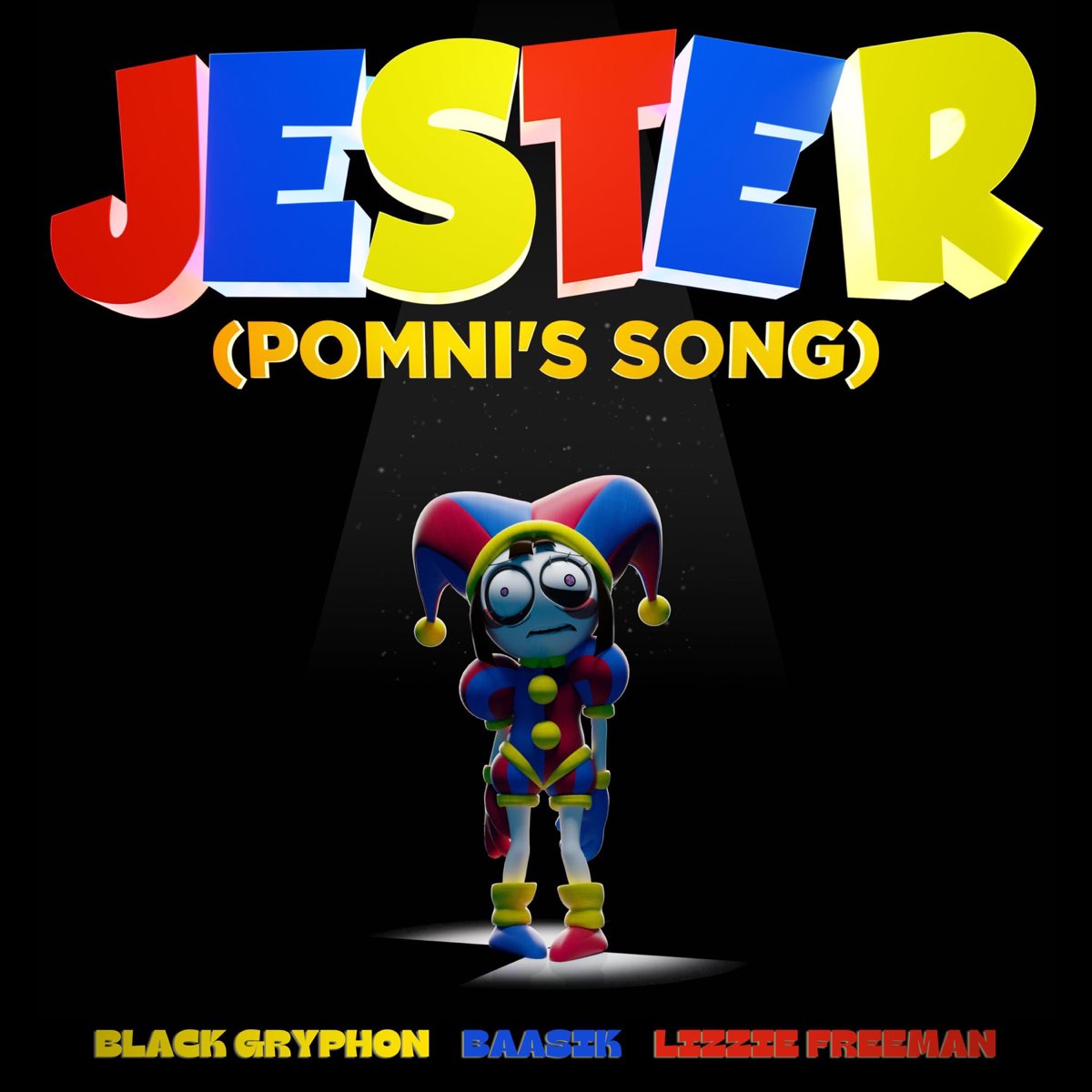 ‎Jester (Pomni's Song) (feat. Lizzie Freeman) Single Black Gryph0nのアルバム Apple Music