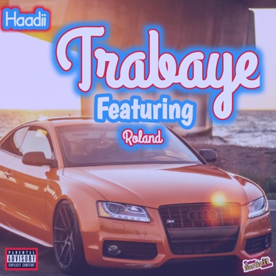 Trabaye (feat. Roland) - Single