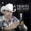 A Través Del Vaso - Single