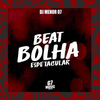 Beat Bolha Espetacular - Single