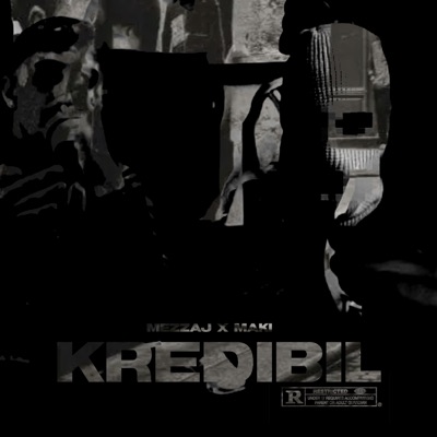 Kredibil (feat. MAKI) - Single