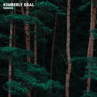 Tremor by Kimberly Deal song reviws