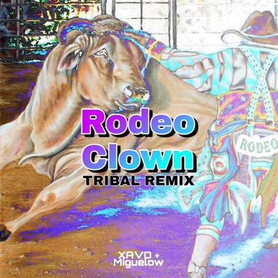 Payaso de Rodeo Tribal - Single