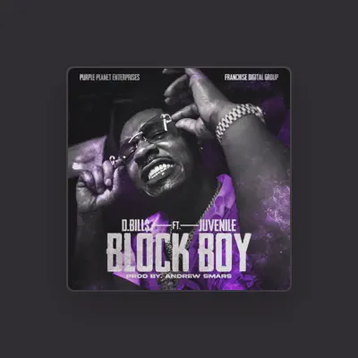 Listen to D.Bill$, watch music videos, read bio, see tour dates & more!