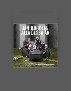 Jan Boholm을(를) 듣고, 뮤직 비디오를 보고, 약력을 읽고, 투어 일정 등을 확인하세요!