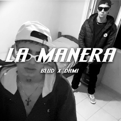 La manera (feat. Dami) - Single