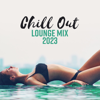 Chill Out Lounge Mix 2023 - Ibiza Summer, Island Paradise, Ambient Light - Chillout Sound Festival & Chillout 2023