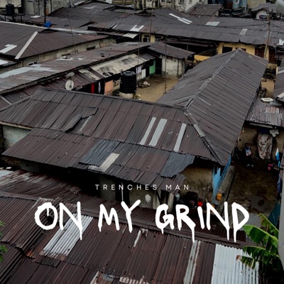 On My Grind - Single