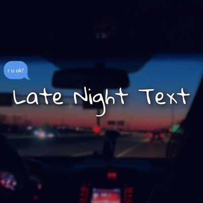 Late Night Text - EP