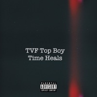 Time Heals - Single - Tvf TopBoy