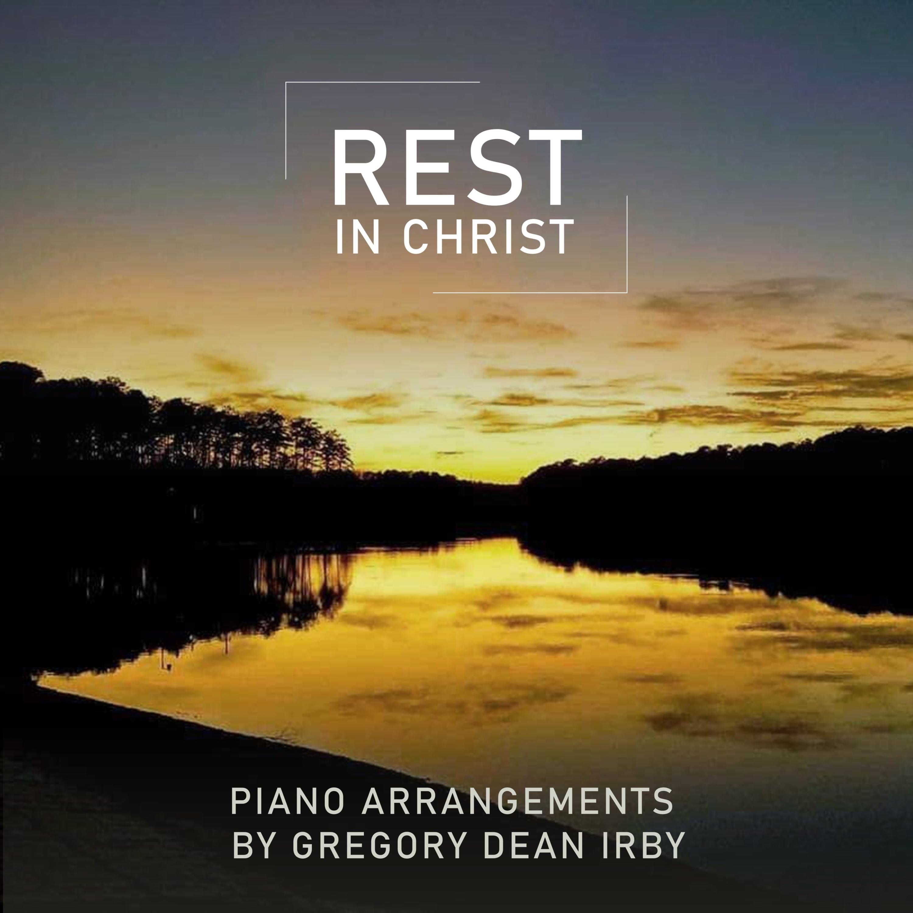 Rest In Christ