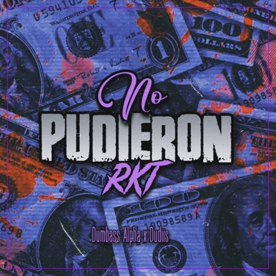 No Pudieron Rkt - Single