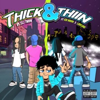 Thick & Thiin (feat. Lovesage & Kid Moon) - Single - SSJ Twiin