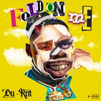 Fold On Me (feat. RennieRen) - Single - Dudadamthang