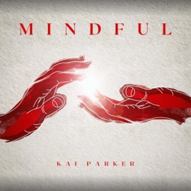 Mindful Kai Parker