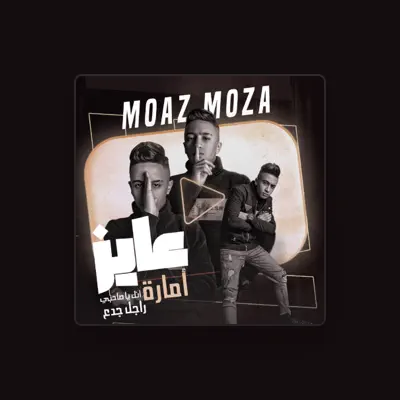 Listen to Moaz Moza, watch music videos, read bio, see tour dates & more!