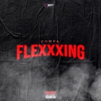 FLEXXXING - Single - Confa