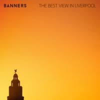 The Best View in Liverpool - Single - BANNERS