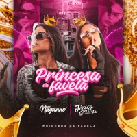 Princesa da Favela - Single - Mc Nayanne, DJ Jessica Salty & GUSTAVINHO O MAGO