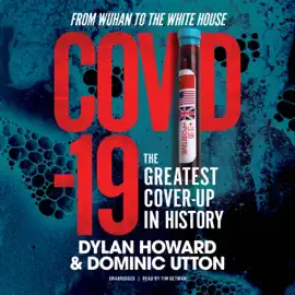 COVID-19: The Greatest Cover-Up in History—From Wuhan to the White House (The Front Page Detectives Series)
