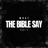What the Bible Say