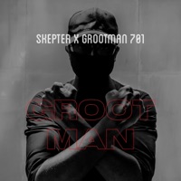 Grootman (feat. Grootman701) - Single - Skepter