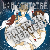 Party in Heaven (feat. Tommy GG) - Single - Dan Sintribe