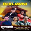 Bhujavni - Single