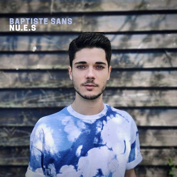 Nu.e.s - Baptiste Sans