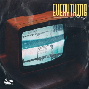 Everything Must Change