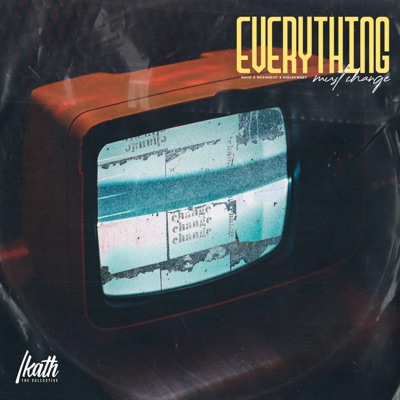 Everything Must Change - Single