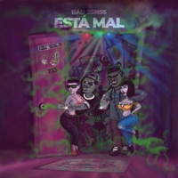 Está mal (feat. Giio Texxx & Underlack) - Single - Bad Bsnss