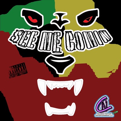 See Me Comin - Single