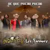 Los Inquietos del Norte & Los Farmerz - De Que Puedo Puedo