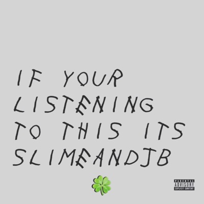 SLIMEANDJB (feat. Whereisjb) - EP