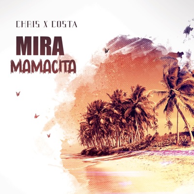 Mira Mamacita - Single