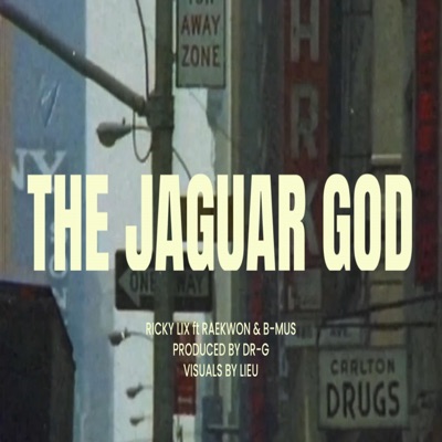 The Jaguar God (feat. Raekwon & B Mus) - Single