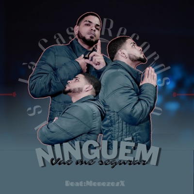 Ninguém Vai Me Segurar - Single