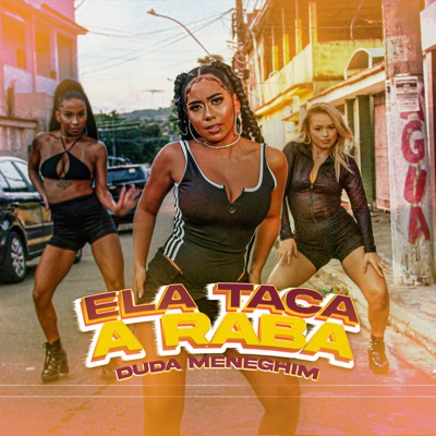 Ela Taca a Raba - Single