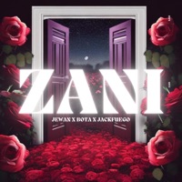 ZANI - Single - Jewan, BOTA & Jack Fuego