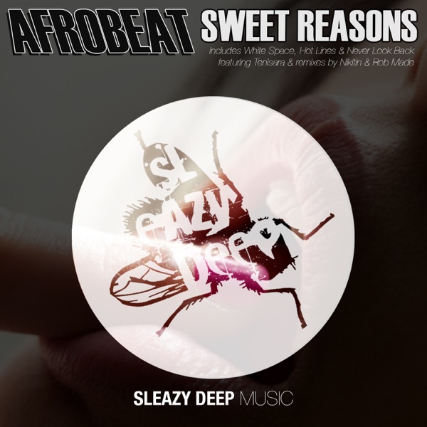 Sweet Reasons (feat. Tenisara)