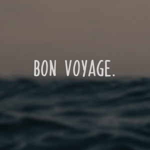 Bon Voyage. - Single