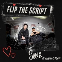FLIP the SCRIPT (feat. Flynny O'flynn & Evo) - Single - SANE