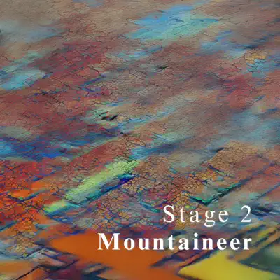 Listen to Stage 2 - Single by Mountaineer