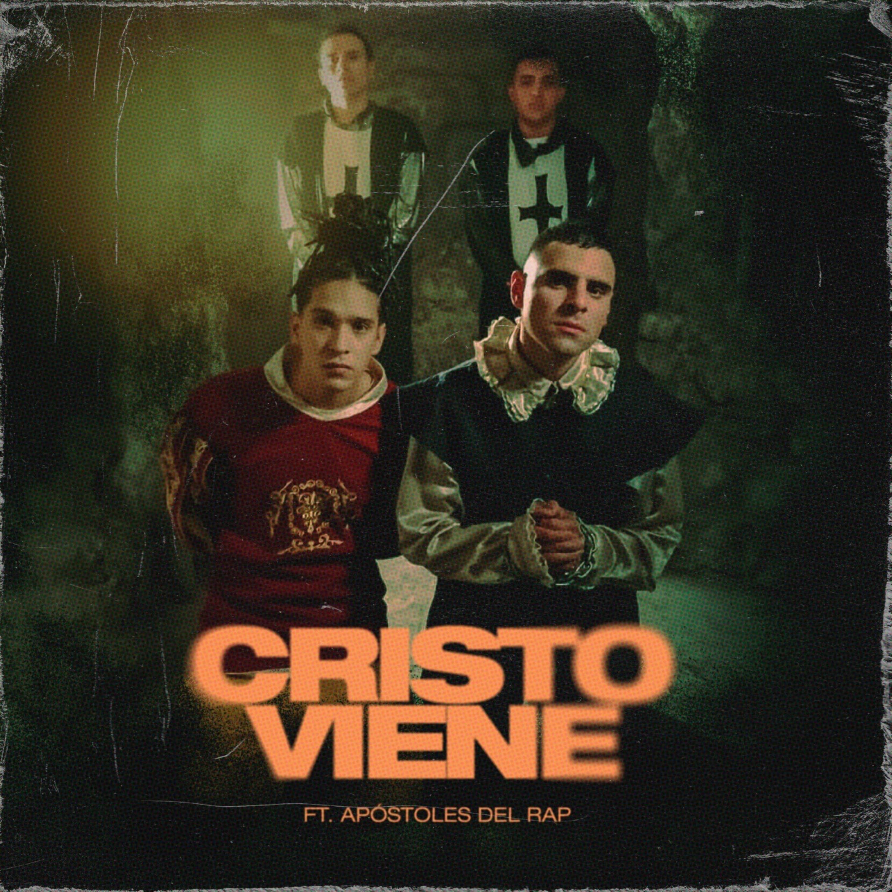 Cristo Viene (feat. Apostoles del Rap) - Single