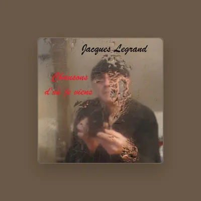 Listen to Jacques Legrand, watch music videos, read bio, see tour dates & more!